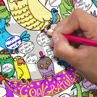 A colour in party poster of chirpy birds being written on by a hand.